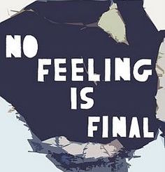 No Feeling Is Final